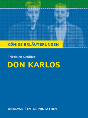 cover image of Don Karlos von Friedrich Schiller. Königs Erläuterungen.